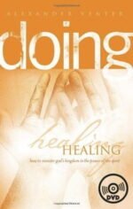 Doing Healing: Basic Equipping Course (6 teachings DVD set)