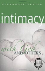 Intimacy with God and Others (4 teachings MP3 set)